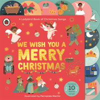 We Wish You A Merry Christmas - A Ladybird Book of Christmas Songs (Ladybird)(Board book)