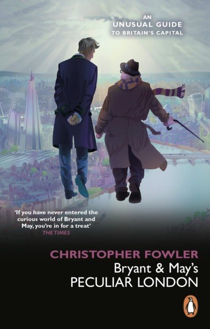 Bryant & May's Peculiar London (Fowler Christopher)(Paperback / softback)