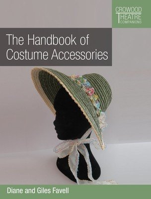 The Handbook of Costume Accessories (Favell Diane)(Paperback)