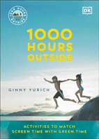 1000 Hours Outside - Activities to Match Screen Time with Green Time (Yurich Ginny)(Paperback / softback)
