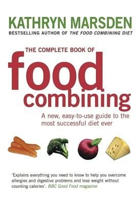 The Complete Book of Food Combining (Marsden Kathryn)(Paperback)