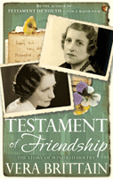 Testament of Friendship - The Story of Winifred Holtby (Brittain Vera)(Paperback / softback)
