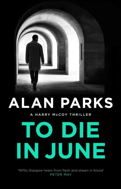 To Die In June (Parks Alan)(Pevná vazba)