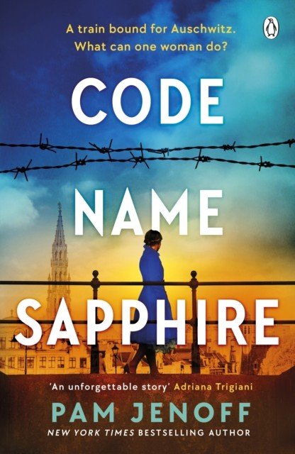 Code Name Sapphire - The unforgettable story of female resistance in WW2 inspired by true events (Jenoff Pam)(Paperback / softback)