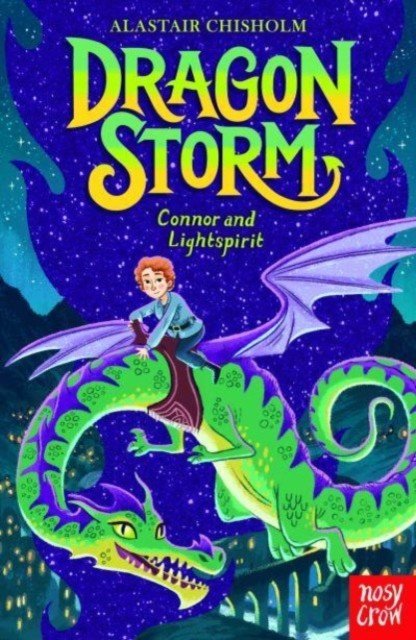 Dragon Storm: Connor and Lightspirit (Chisholm Alastair)(Paperback / softback)