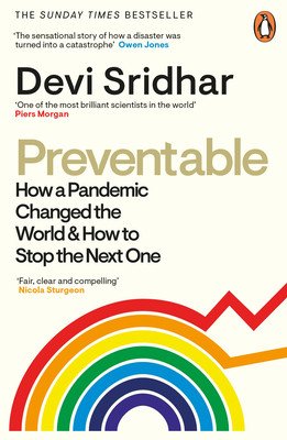 Preventable: How a Pandemic Changed the World & How to Stop the Next One (Sridhar Devi)(Paperback)