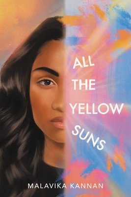 All the Yellow Suns (Kannan Malavika)(Pevná vazba)