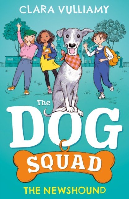 Dog Squad: The Newshound (Vulliamy Clara)(Paperback / softback)