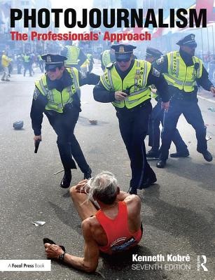 Photojournalism: The Professionals' Approach (Kobre Kenneth)(Paperback)