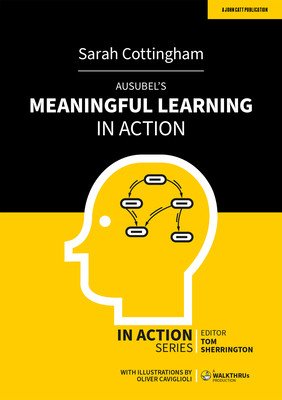 Ausubel's Meaningful Learning in Action (Cottingham Sarah)(Paperback)