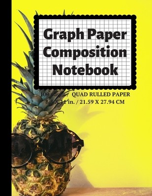 Graph Paper Composition Notebook: Grid Paper Notebook, Quad Ruled, 100 Sheets (Large, 8.5 x 11) (Notebooks Graph Paper)(Paperback)