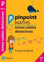 Pinpoint Maths Times Tables Detectives Year 2 - Practice Book (Koll Hilary)(Paperback / softback)