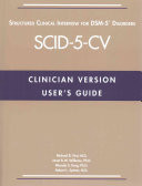 User's Guide for the Structured Clinical Interview for Dsm-5(r) Disorders--Clinician Version (Scid-5-CV) (First Michael B.)(Paperback)