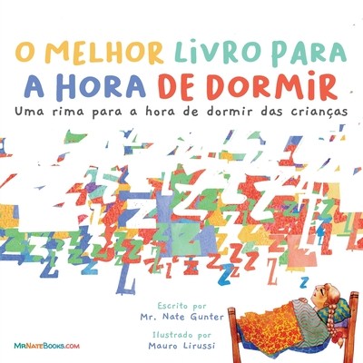 The Best Bedtime Book (Portuguese): A rhyme for children's bedtime (Gunter Nate)(Paperback)