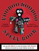 Voodoo Hoodoo Spellbook (Alvarado Denise)(Paperback)