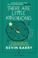 There Are Little Kingdoms (Barry Kevin)(Paperback / softback)
