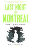 Last Night in Montreal (Mandel Emily St. John)(Paperback / softback)