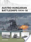 Austro-Hungarian Battleships 1914-18 (Noppen Ryan K.)(Paperback)