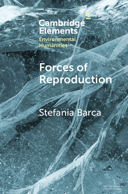 Forces of Reproduction (Barca Stefania)(Paperback)