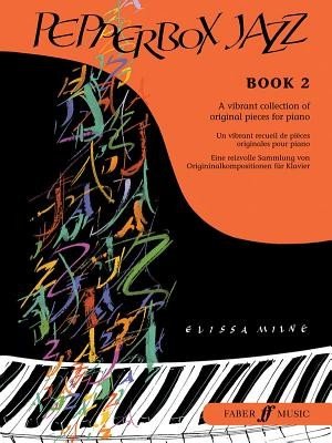 Pepperbox Jazz, Bk 2: A Vibrant Collection of Original Pieces for Piano (Milne Elissa)(Paperback)