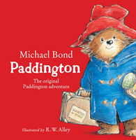 Paddington - The Original Paddington Adventure (Bond Michael)(Board book)