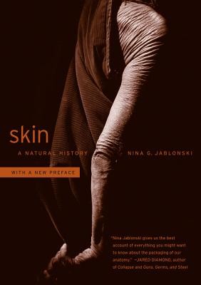 Skin: A Natural History (Jablonski Nina G.)(Paperback)