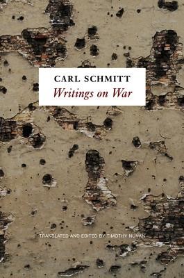 Writings on War (Schmitt Carl)(Paperback)
