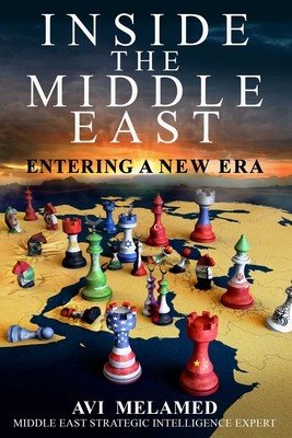 Inside the Middle East: Entering a New Era (Melamed AVI)(Pevná vazba)