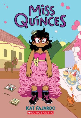 Miss Quinces: A Graphic Novel (Fajardo Kat)(Paperback)