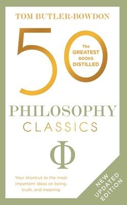 50 Philosophy Classics: Revised Edition (Butler-Bowdon Tom)(Paperback)