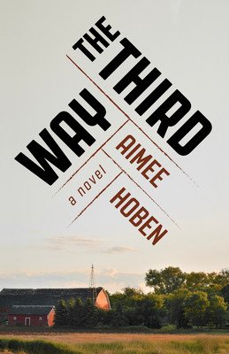 The Third Way (Hoben Aimee)(Paperback)