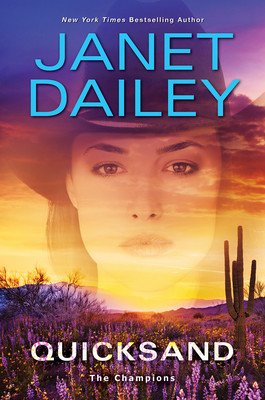 Quicksand: A Thrilling Novel of Western Romantic Suspense (Dailey Janet)(Pevná vazba)