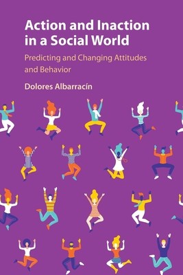 Action and Inaction in a Social World (Albarracn Dolores)(Paperback)