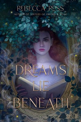 Dreams Lie Beneath (Ross Rebecca)(Paperback)