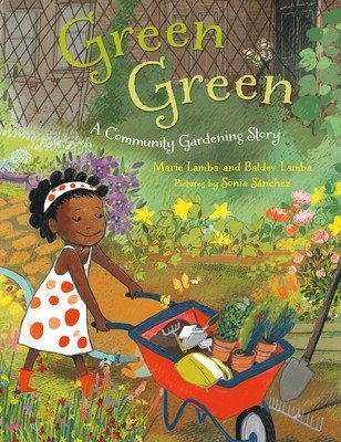 Green Green: A Community Gardening Story (Lamba Marie)(Paperback)