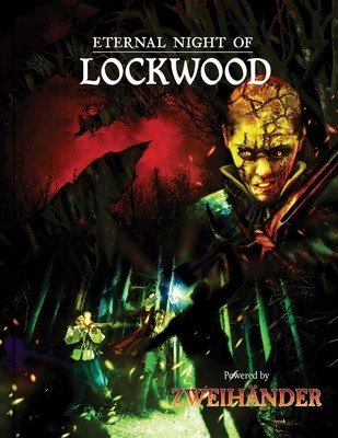 Eternal Night of Lockwood: Adventure for Zweihander RPG (Introcaso James)(Pevná vazba)