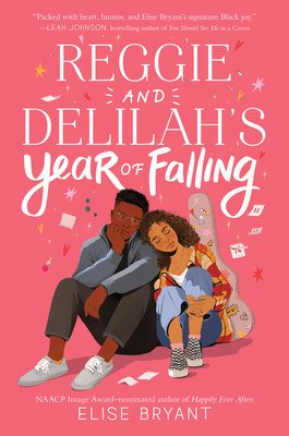 Reggie and Delilah's Year of Falling (Bryant Elise)(Pevná vazba)
