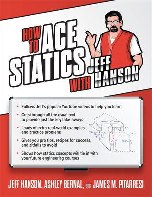 How to Ace Statics with Jeff Hanson (Hanson Jeff)(Paperback)