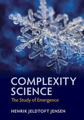 Complexity Science: The Study of Emergence (Jensen Henrik Jeldtoft)(Pevná vazba)