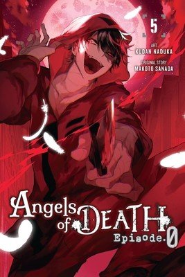 Angels of Death Episode.0, Vol. 5 (Naduka Kudan)(Paperback)