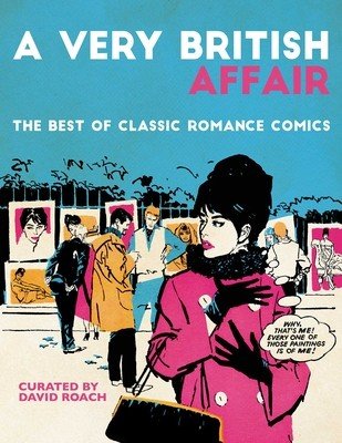 A Very British Affair: The Best of Classic Romance Comics (Roach David)(Pevná vazba)