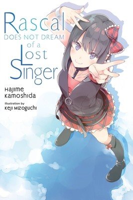 Rascal Does Not Dream of a Lost Singer (Light Novel) (Kamoshida Hajime)(Paperback)