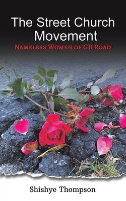 The Street Church Movement (Thompson Shishye)(Paperback)