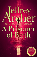 Prisoner of Birth (Archer Jeffrey)(Paperback / softback)