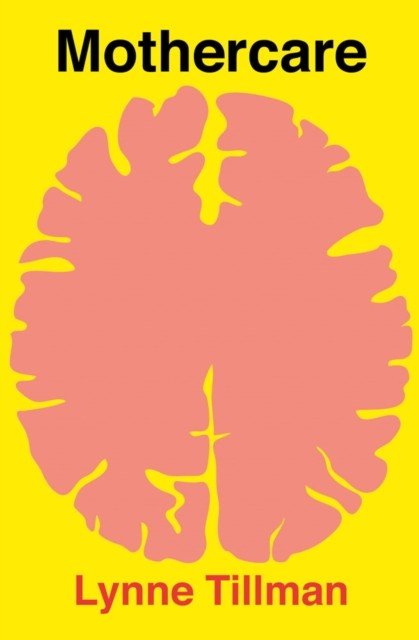 Mothercare (Tillman Lynne)(Paperback / softback)