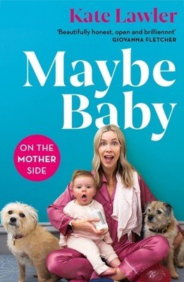 Maybe Baby: On the Mother Side (Lawler Kate)(Paperback)