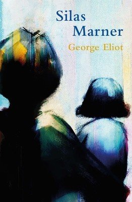 Silas Marner (Legend Classics) (Eliot George)(Paperback)