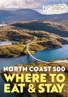North Coast 500 - Where to Eat and Stay Official Guide (Collins Maps)(Paperback / softback)