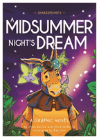 Classics in Graphics: Shakespeare's A Midsummer Night's Dream - A Graphic Novel (Barlow Steve)(Pevná vazba)