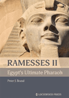 Ramesses II, Egypt's Ultimate Pharaoh (Brand Peter J.)(Pevná vazba)